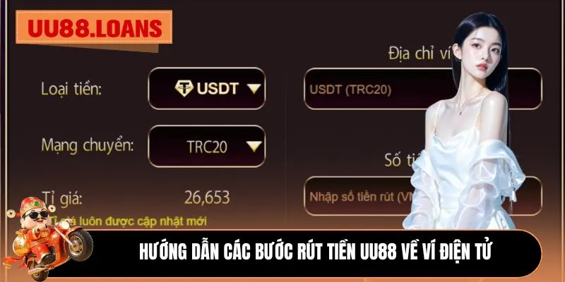 Hướng dẫn các bước rút tiền UU88 về ví điện tử