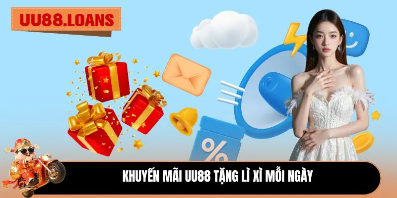 Khuyến mãi UU88 tặng lì xì mỗi ngày