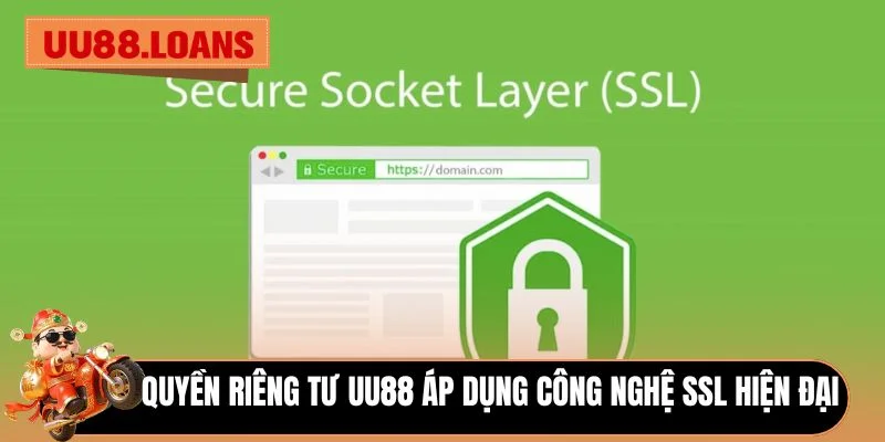 Quyền riêng tư UU88 áp dụng công nghệ SSL hiện đại
