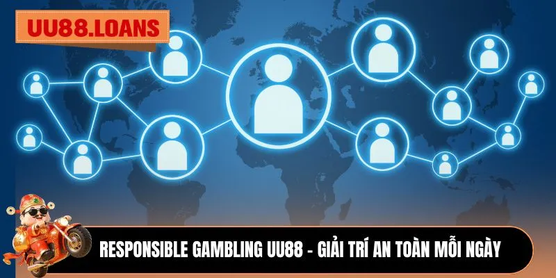 Responsible Gambling UU88 - Giải trí an toàn mỗi ngày