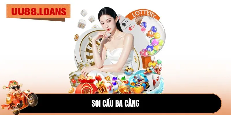 Soi cầu ba càng