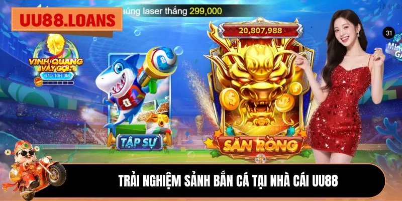 Trải nghiệm sảnh bắn cá tại nhà cái UU88